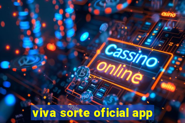 viva sorte oficial app